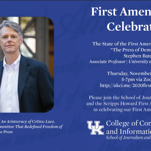 Stephen Bates will deliver the 2020 State of the First Amendment Address.